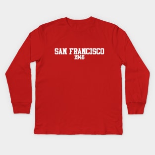 San Francisco 1946 Kids Long Sleeve T-Shirt